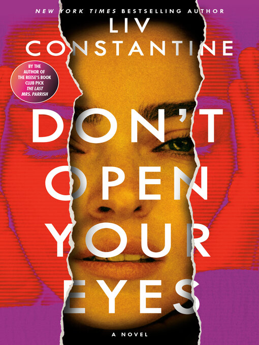 Title details for Don't Open Your Eyes by Liv Constantine - Wait list